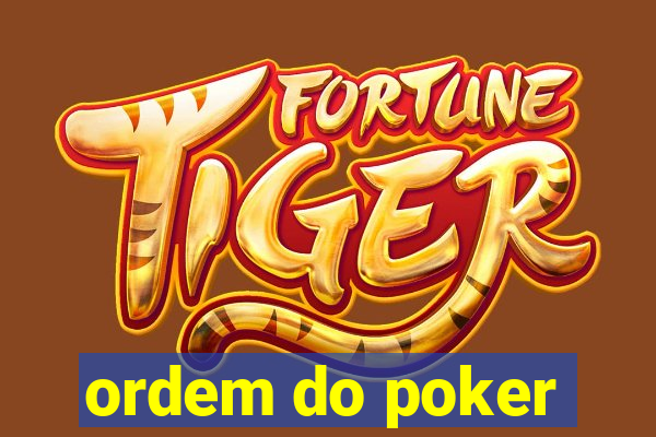 ordem do poker